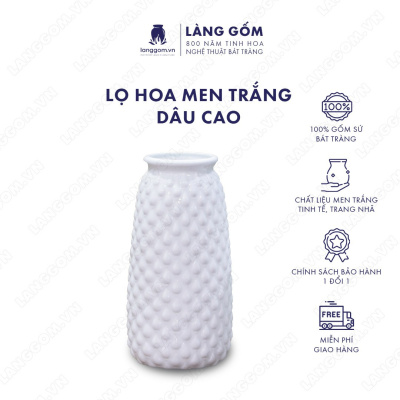 Lọ hoa Men trắng dâu cao